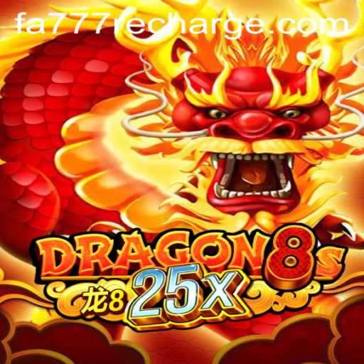 Exploring Dragon8s25x: A New Era in Strategic Gaming with Fa777