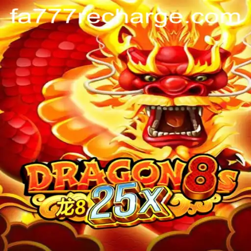 Exploring Dragon8s25x: A New Era in Strategic Gaming with Fa777